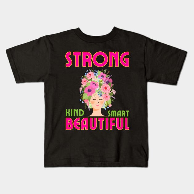 strong kind smart beautiful Kids T-Shirt by Drawab Designs